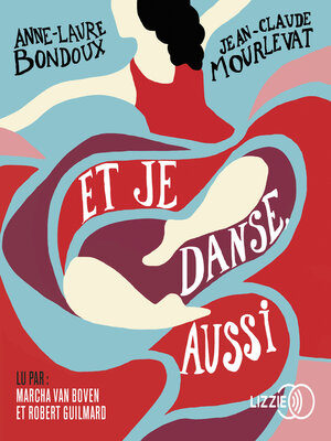 cover image of Et je danse, aussi